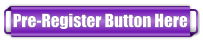 Pre-Register Button Here